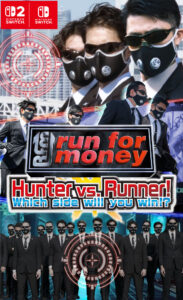 Run for Money: Hunter VS Runner! Which Side Will You Win!? Switch