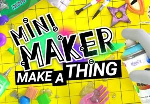 Mini Maker Make A Thing