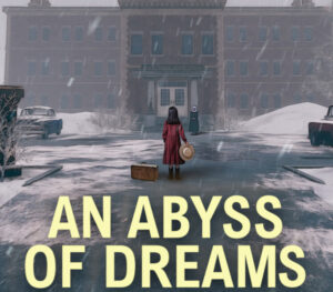 An Abyss of Dreams