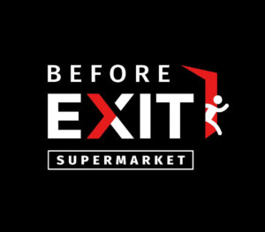 Before Exit Supermarket