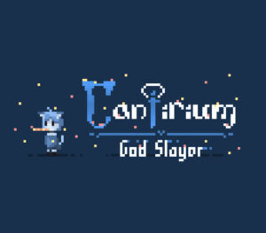 Cantirium God Slayer