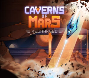 Caverns of Mars Recharged