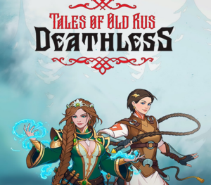 Deathless. Tales of Old Rus