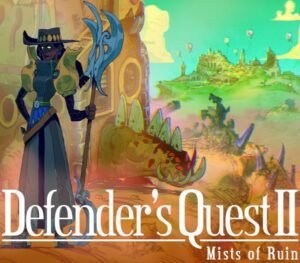 Defenders Quest 2 Mists of Ruin