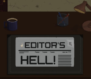 Editors Hell