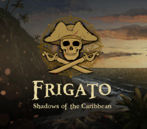 Frigato Shadows of the Caribbean