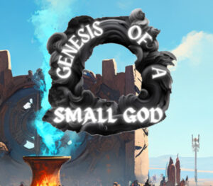 Genesis of a Small God
