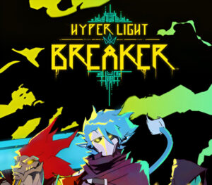 Hyper Light Breaker