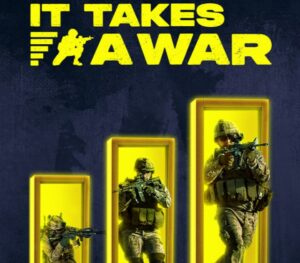It Takes a War