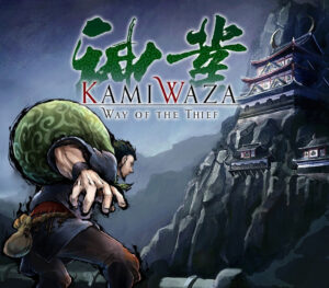 Kamiwaza Way of the Thief