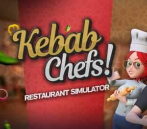Kebab Chefs! Restaurant Simulator
