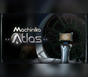 Machinika Atlas