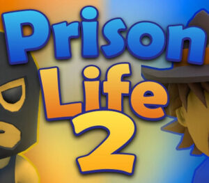 Prison Life 2
