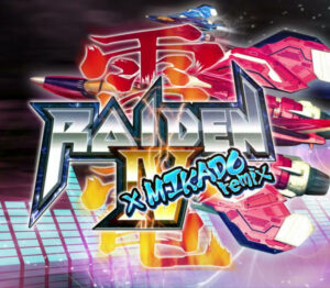 Raiden 4 x Mikado Remix