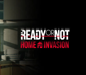 Ready or Not: Home Invasion Bundle