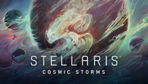 Stellaris Cosmic Storms