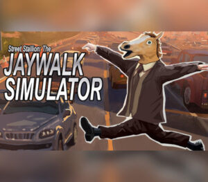 Street Stallion The Jaywalk Simulator