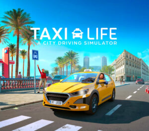Taxi Life A City Driving Simulator
