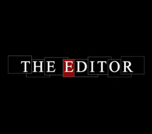 THE EDITOR